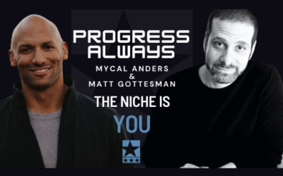 Matt Gottesman: The Niche is You