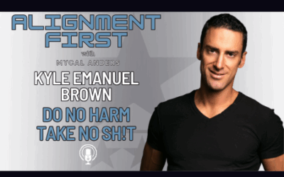Kyle Brown: Do No Harm – Take No Shit