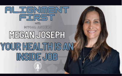 Megan Joseph: Your Health Is An Inside Job
